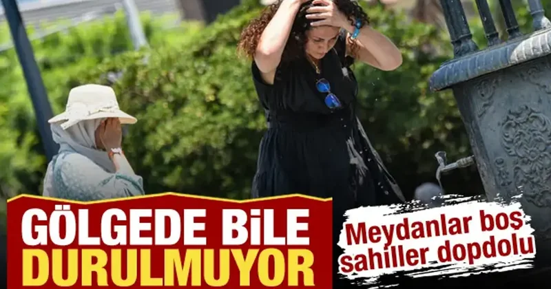 Türkiye kavruluyor: Hissedilen sıcaklık 50 dereceye dayandı! Meteoroloji den uyarı geldi