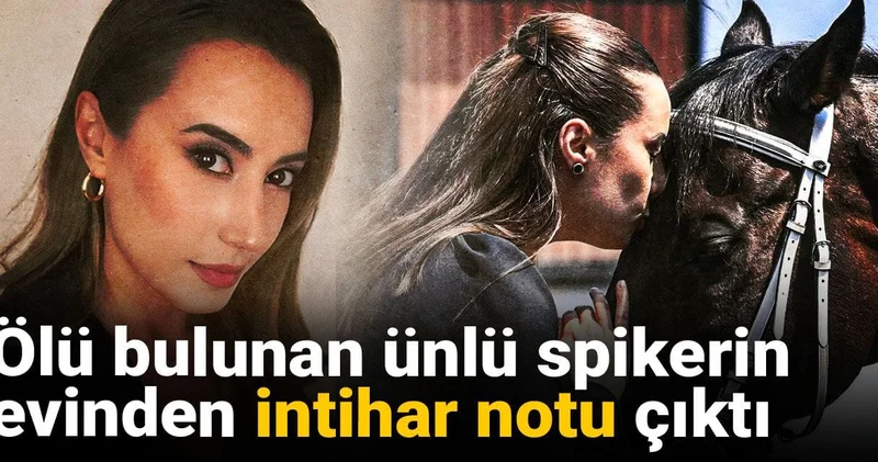 Ölü bulunan ünlü spikerin evinden intihar notu çıktı