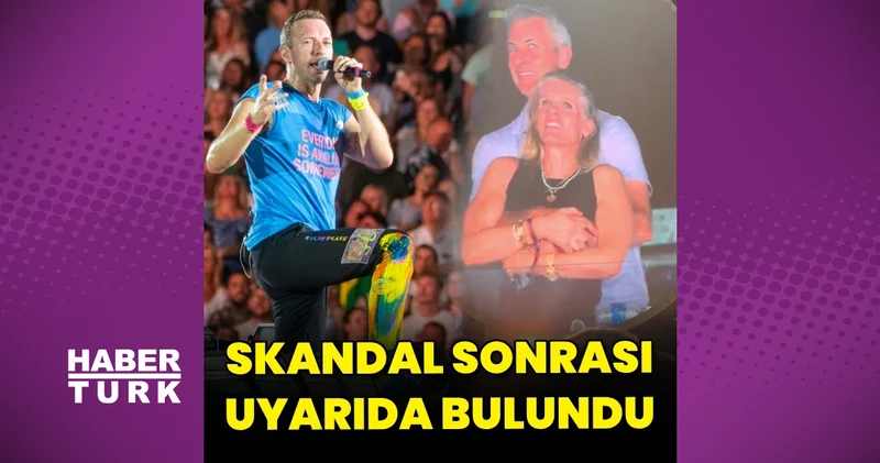Chris Martin yasak aşkın ifşa olduğu konser sonrası uyarıda bulundu magazin haberleri