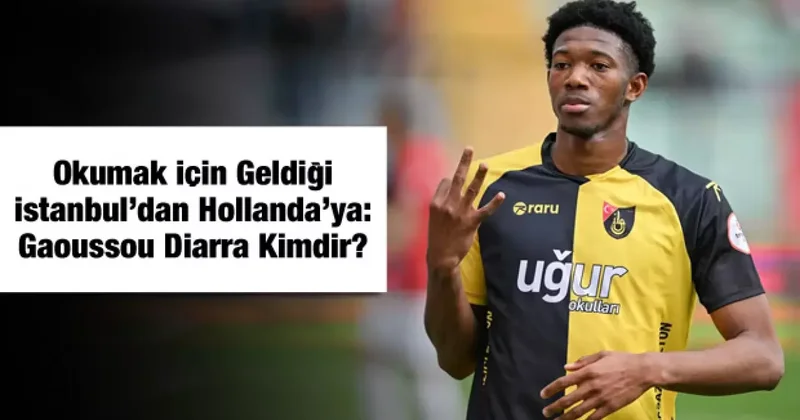 Okumak için geldiği İstanbul’dan Hollanda’ya: Gaoussou Diarra kimdir?