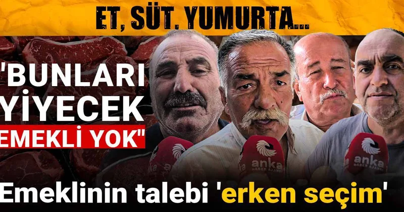 Emeklinin talebi erken seçim