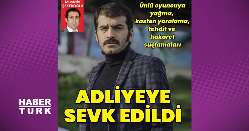 Haraç istemekle suçlanan ünlü oyuncu Ufuk Bayraktar adliyeye sevk edildi
