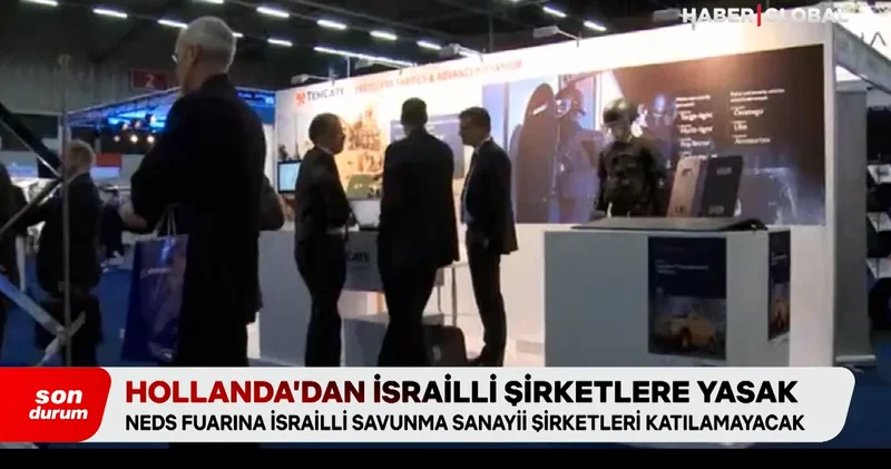 Hollanda’dan İsrailli şirketlere yasak