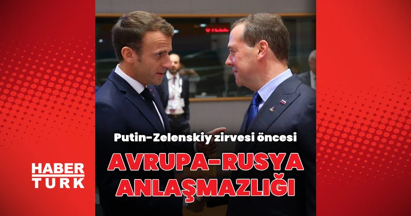 Avrupa ile Rusya arasındaki ayrılık belirginleşiyor Dış Haberler