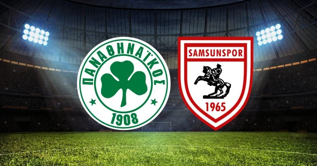 Panathinaikos Samsunspor maçı hangi kanalda? Samsunspor maçına dakikalar kaldı! İşte yayın bilgileri Futbol Haberleri