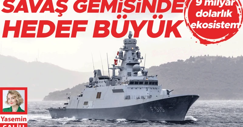 9 milyar dolarlık ekosistem... Savaş gemisinde hedef büyük