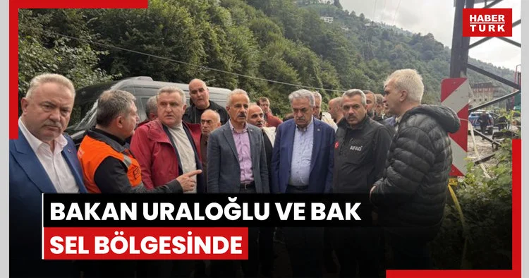 Bakanlar Uraloğlu ile Bak, sağanağın etkili olduğu Rize de incelemelerde bulundu