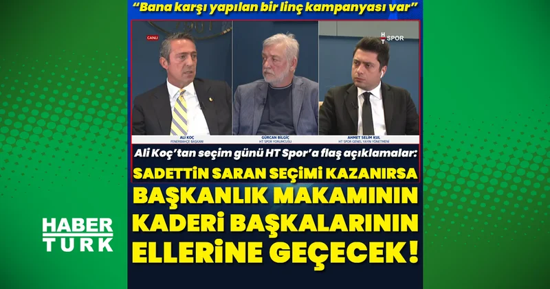 CANLI Ali Koç: Sadettin Saran seçilirse başkanlık makamının kaderi başkalarının ellerine geçecek Fenerbahçe Haberleri