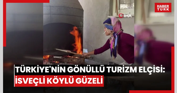 Türkiye nin gönüllü turizm elçisi: İsveçli köylü güzeli