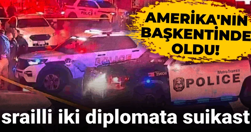 ABD de İsrailli iki diplomata suikast!
