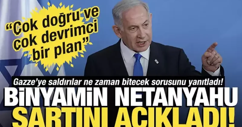 Netanyahu, saldırıları sona erdirmek için şartını sundu! Çok devrimci bir plan