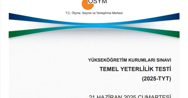 2025 YKS SORULARI VE CEVAPLARI: TYT, AYT, YDT sınav soruları ve cevapları PDF indir Son Dakika Haberleri