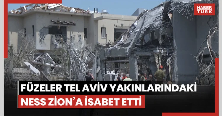 İran ın İsrail e düzenlediği misilleme saldırısında bazı füzeler Tel Aviv yakınlarındaki Ness Zion a isabet etti