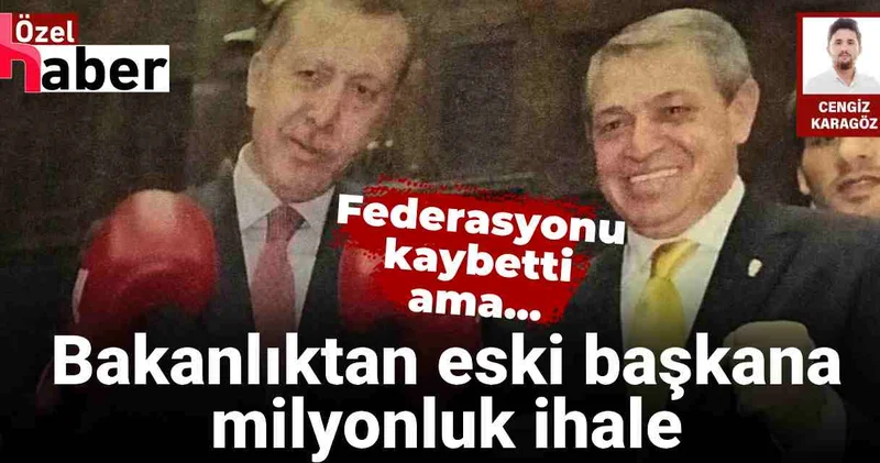 Federasyonu kaybetti ama milyonluk ihaleleri peş peşe alıyor