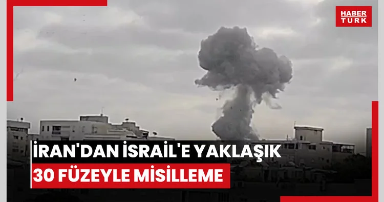 İran dan İsrail e yaklaşık 30 füzeyle düzenlenen misillemede birçok noktanın isabet aldığı bildirildi