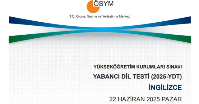 YDT soruları açıklandı mı? ÖSYM 2025 Yabancı Dil Testi (YDT) soru ve cevap anahtarı ne zaman yayımlanacak? Almanca, Fransızca, Rusça, Arapça ve İngilizce test soruları ve cevapları Son Dakika Haberleri