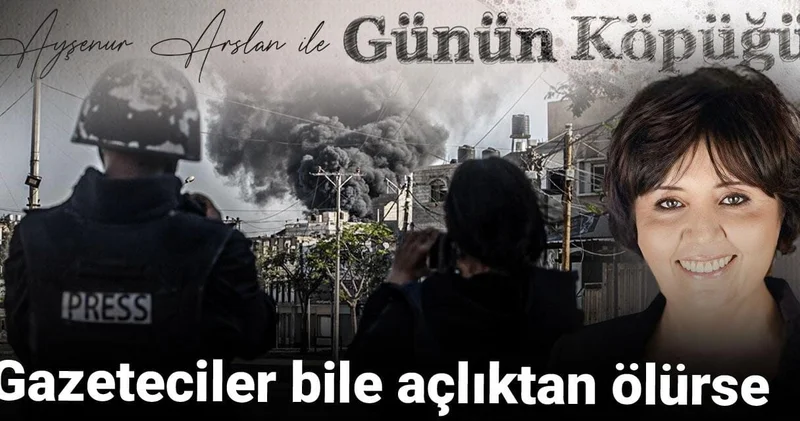 Gazeteciler bile açlıktan ölürse