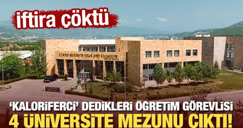 İftira çöktü: Kaloriferci dedikleri öğretim görevlisi 4 üniversite mezunu çıktı!
