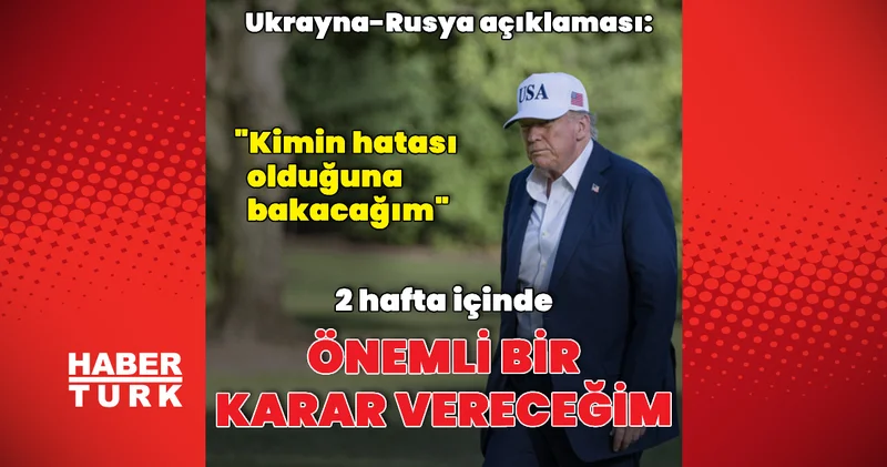ABD Başkanı: 2 hafta içinde önemli bir karar vereceğim Dış Haberler