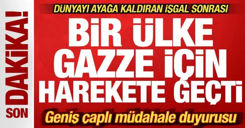 Son dakika: Bir ülke Gazze için harekete geçti! Geniş çaplı müdahale duyurusu