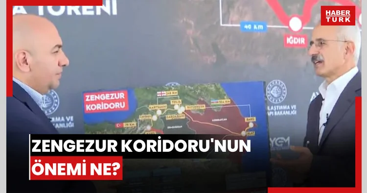 Zengezur Koridoru nun önemi ne?