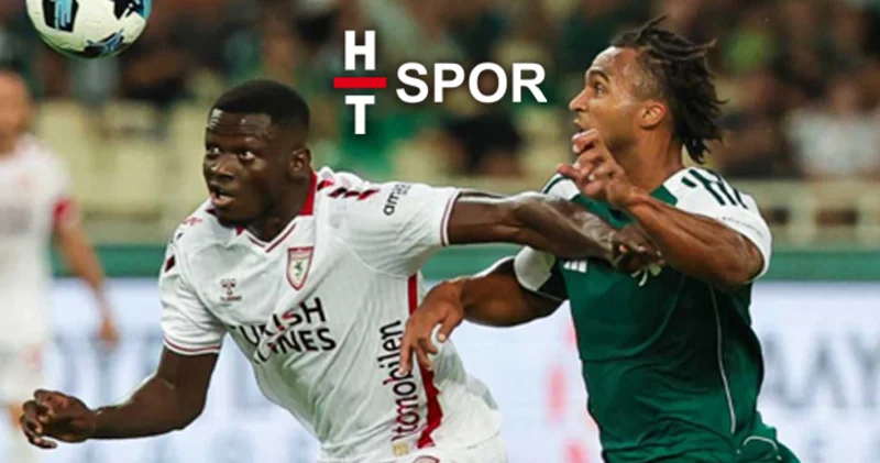 Panathinaikos (2) Samsunspor (1) MAÇ ÖZETİ Panathinaikos Samsunspor maç özeti izle HT SPOR Futbol Haberleri