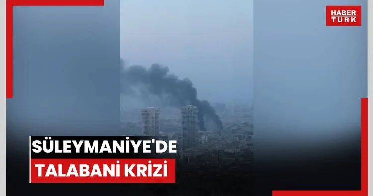Süleymaniye de Talabani krizi