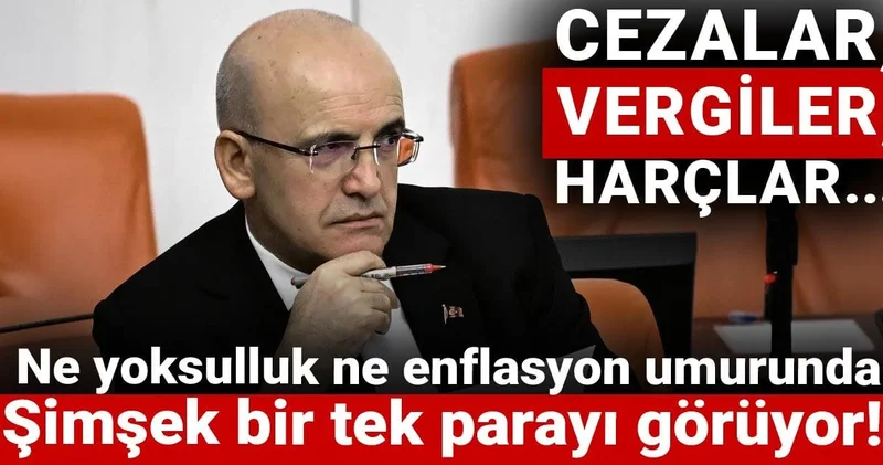 Cezalar, vergiler, harçlar... Ne yoksulluk ne enflasyon umurunda: Şimşek bir tek parayı görüyor!