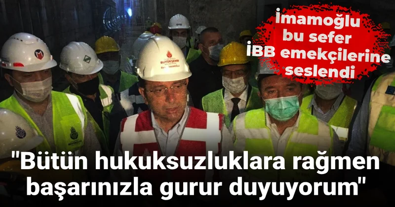 İmamoğlu bu sefer İBB emekçilerine seslendi: Bütün hukuksuzluklara rağmen başarınızla gurur duyuyorum