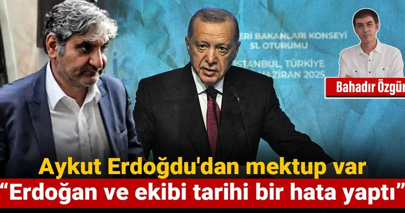 Aykut Erdoğdu: Erdoğan ve ekibi tarihi bir hata yaptı