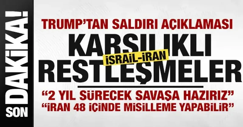Trump tan saldırı açıklaması! İran İsrail karşılıklı restleşme! 2 yıl sürecek, hazırız!