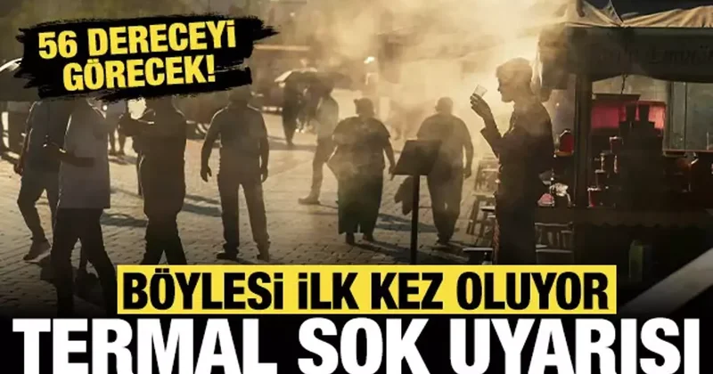 Böylesi ilk kez oluyor: İstanbul a termal şok uyarısı yapıldı!