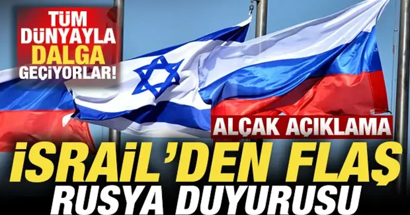 İsrail den son dakika Rusya duyurusu! Tüm dünyayla dalga geçiriyorlar! Alçak açıklama
