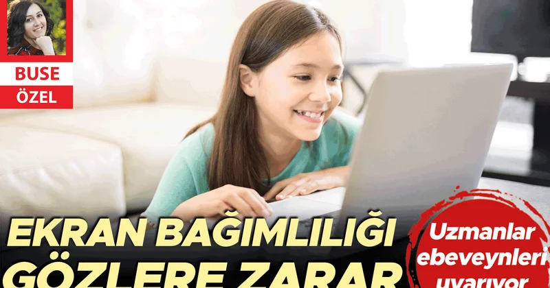 Op. Dr. Birtan Öztürk uyardı: Ekran bağımlılığı gözlere zarar