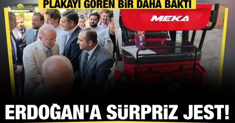 Cumhurbaşkanı Erdoğan a sürpriz hediye: Plakası büyük beğeni topladı