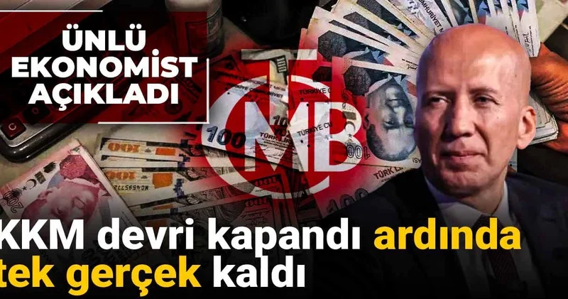 KKM devri kapandı ardında tek gerçek kaldı: Ünlü ekonomist açıkladı