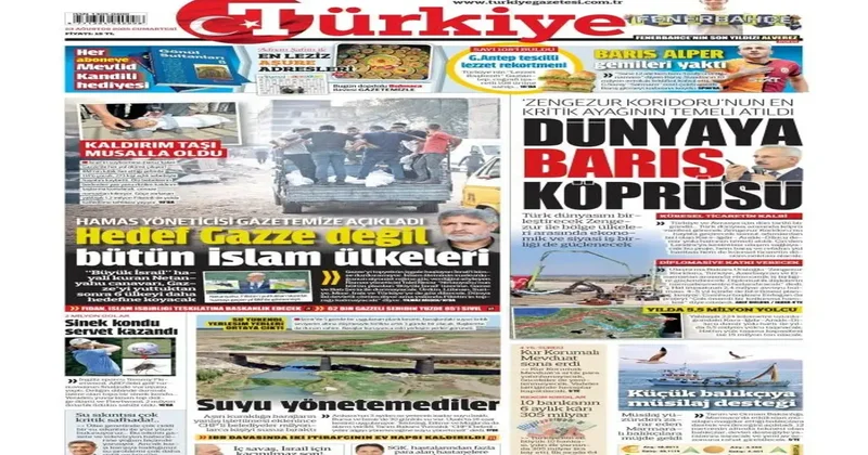 Hamas yöneticisi konuştu: Hedef Gazze değil! 23 Ağustos 2025 gazete manşetleri