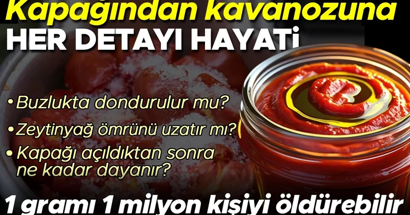 Kapağından kavanozuna her detayı hayati! Buzlukta dondurulur mu? Üstüne koyulan zeytinyağ salçayı korur mu? Küflenirse atılmalı mı?