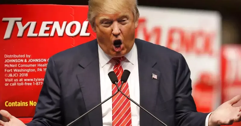 Trump Tylenol içmeyin uyarısında bulundu, ilaç piyasası karıştı