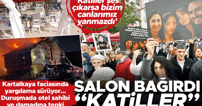 Duruşmada otel sahibi ve damadına tepki: ‘Katiller ses çıkarsa bizim canlarımız yanmazdı’