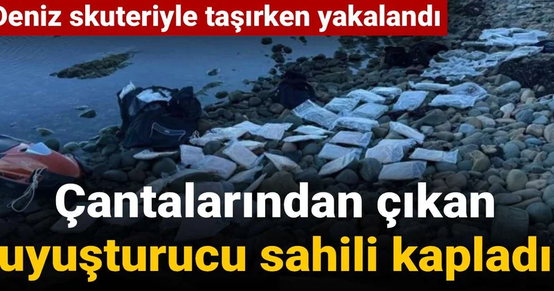 Deniz skuteriyle taşırken yakalandı: Çantalarından çıkan uyuşturucu sahili kapladı