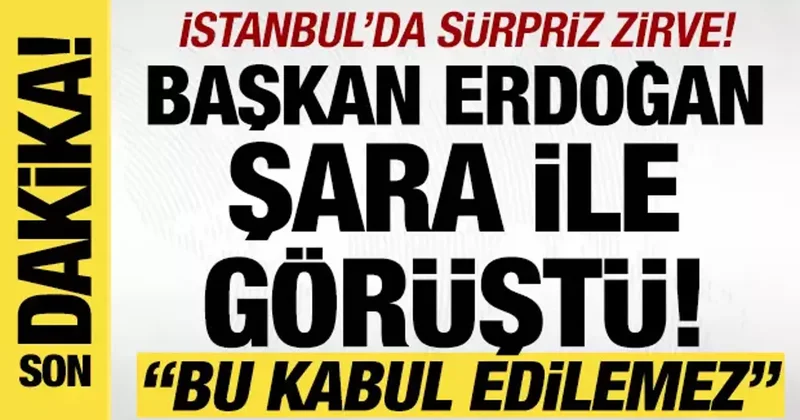 İstanbul da sürpriz zirve! Erdoğan, Şara ile görüştü! İsrail e açık uyarı