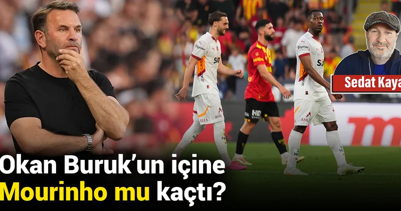 Okan Buruk un içine Mourinho mu kaçtı