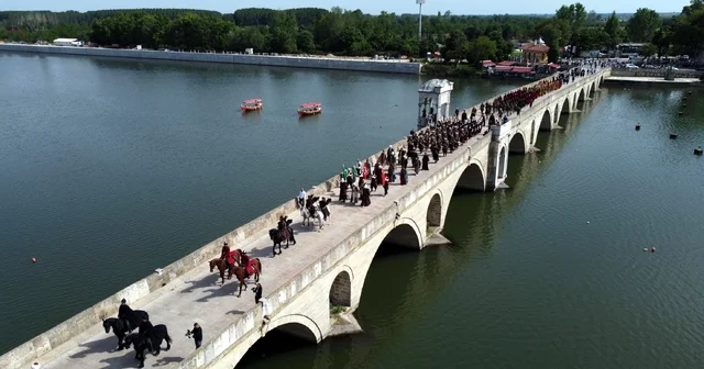 Edirne de fetih ruhu; şahi topları eşliğinde Meriç Köprüsü nden geçtiler Edirne Haberleri