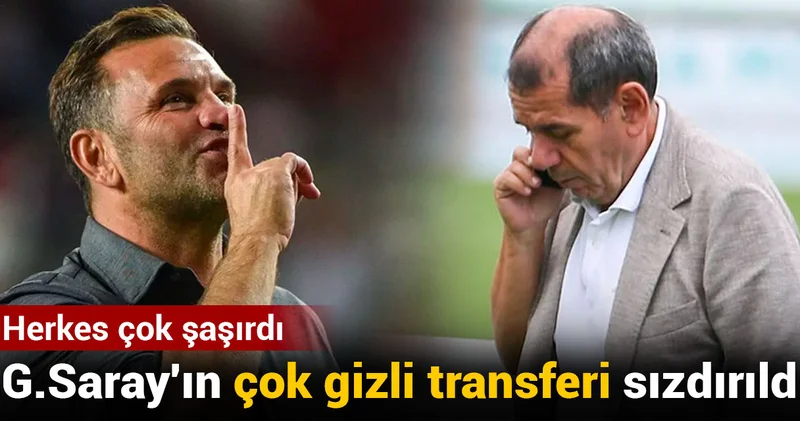 Galatasaray ın çok gizli transferi sızdırıldı: Herkes çok şaşırdı