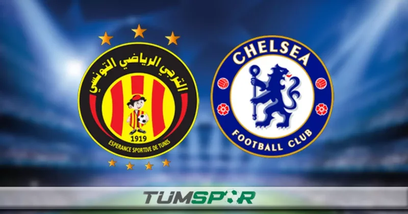 ES Tunis Chelsea maçı hangi kanalda? ES Tunis Chelsea ne zaman, saat kaçta?