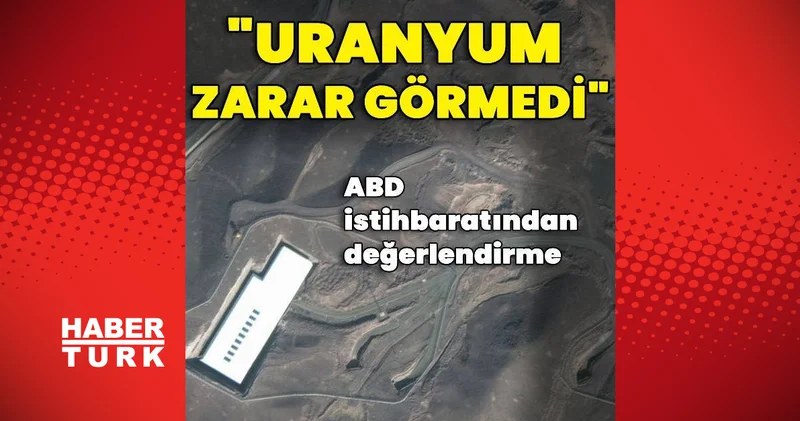ABD basını: Nükleer tesisler imha edilemedi Dış Haberler