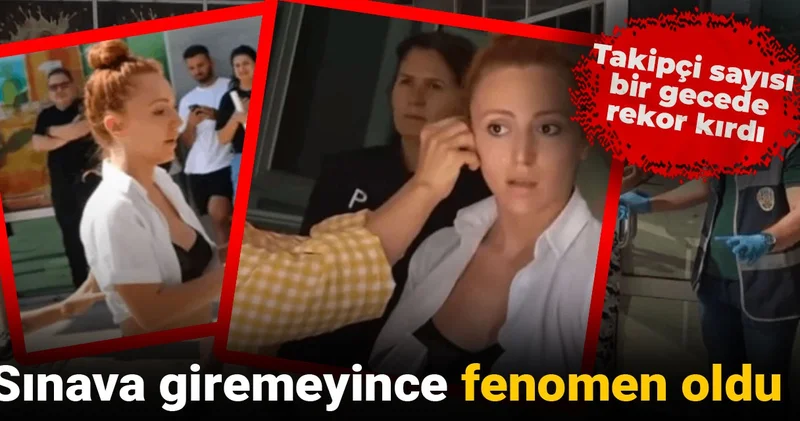 Sınava giremeyince fenomen oldu: Takipçi sayısı bir gecede rekor kırdı