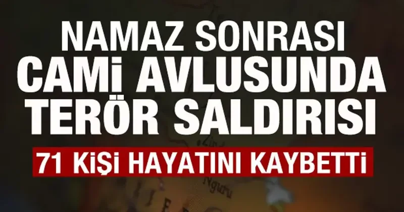 Namaz sonrası cami avlusunda saldırı: 71 kişi hayatını kaybetti