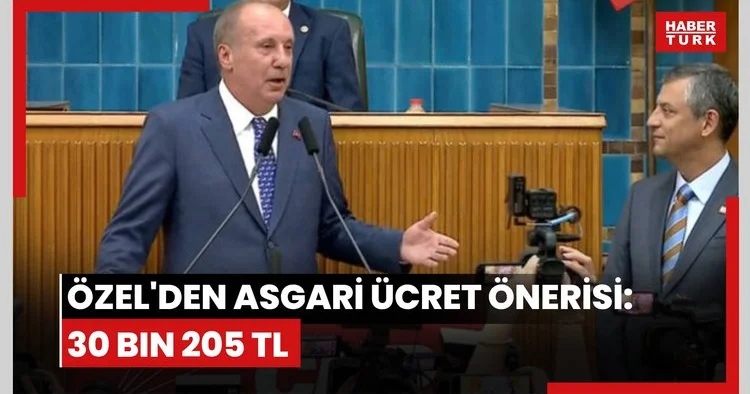 Özel den asgari ücret önerisi: 30 bin 205 TL